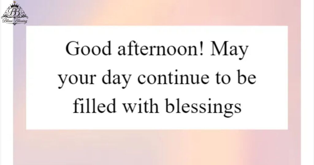 daily-good-afternoon-blessings