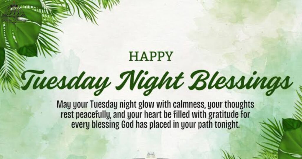 tuesday-evening-blessings